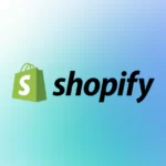 Shopify Tutorial: A Detailed Step-by-Step Guide for Beginners