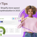 How to improve Shopify store speed optimaization in 2023?